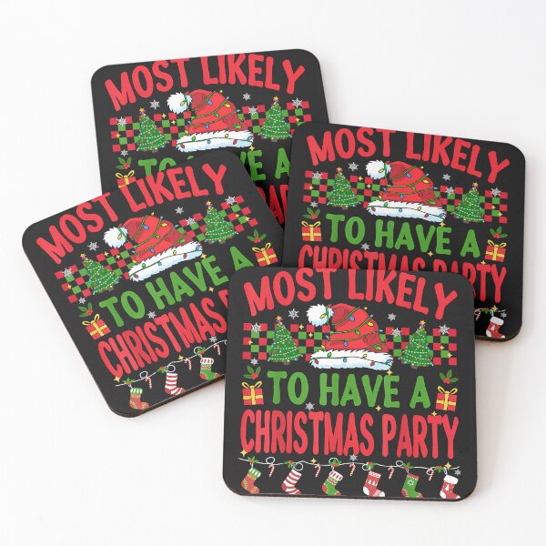 Item preview, Most Likely To Have A Christmas Party Men Women Kids  designed and sold by TalalosART.