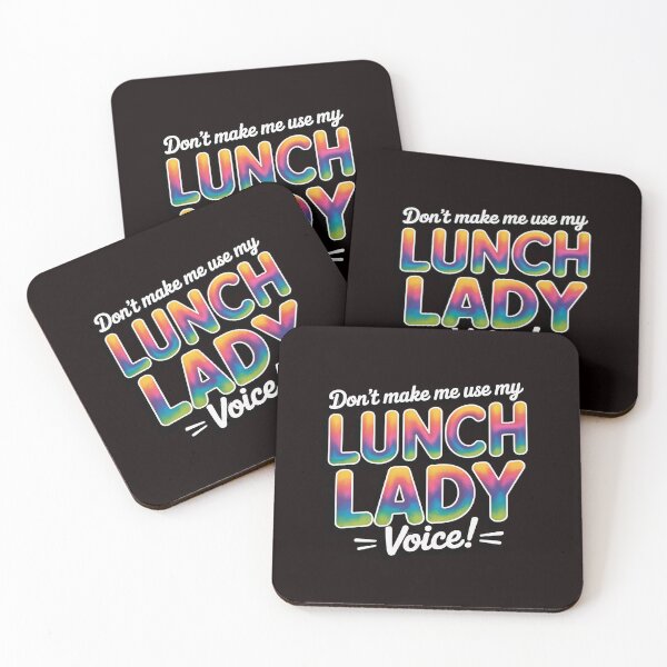 Item preview, Don't Make Me Use My Lunch Lady Voice Volunteer designed and sold by RopboxRone.
