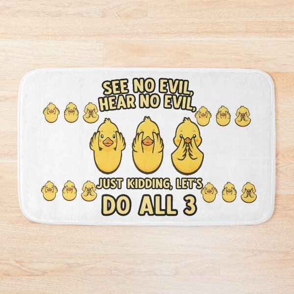 Item preview,  speak no evil, see no evil, just kidding designed and sold by JamesDunican.