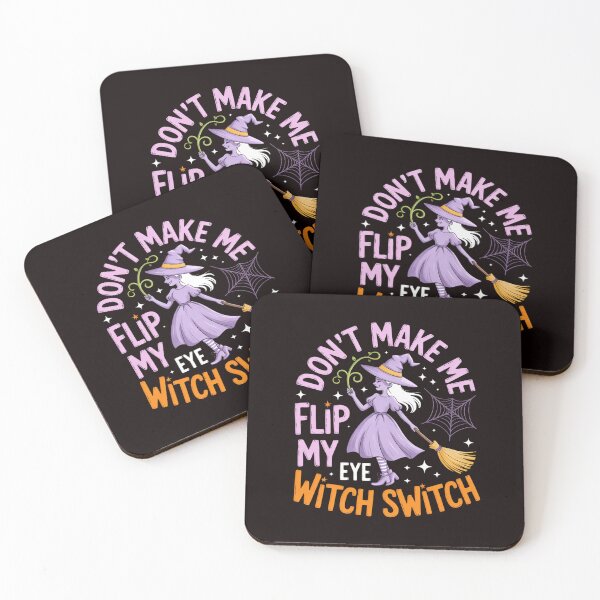 Item preview, Don't Make Me Flip My Witch Switch Halloween designed and sold by RopboxRone.
