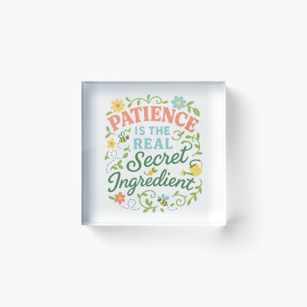 Item preview, Patience is the Real Secret Ingredient Garden Quote Sticker designed and sold by inkoutninja.