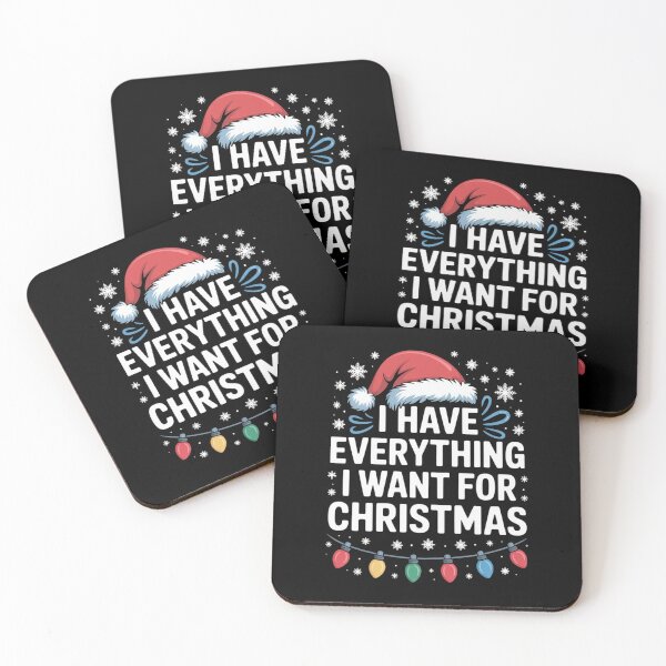 Item preview, I Have Everything I Want for Christmas Its Me I'm Everything designed and sold by FranzFriesen.
