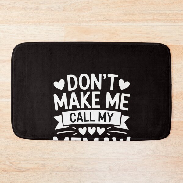 Item preview, Don’t Make Me Call My Memaw Mothers Day Grandkids designed and sold by RopboxRone.