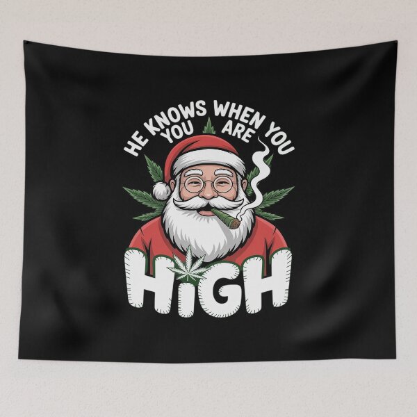 Item preview, He Knows When You Are High Christmas Santa Claus designed and sold by RayArmstrong.