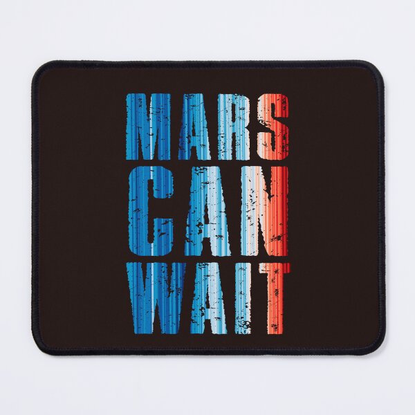 Item preview, Climate Change Stripes - Mars Can Wait designed and sold by Frank J. Art.