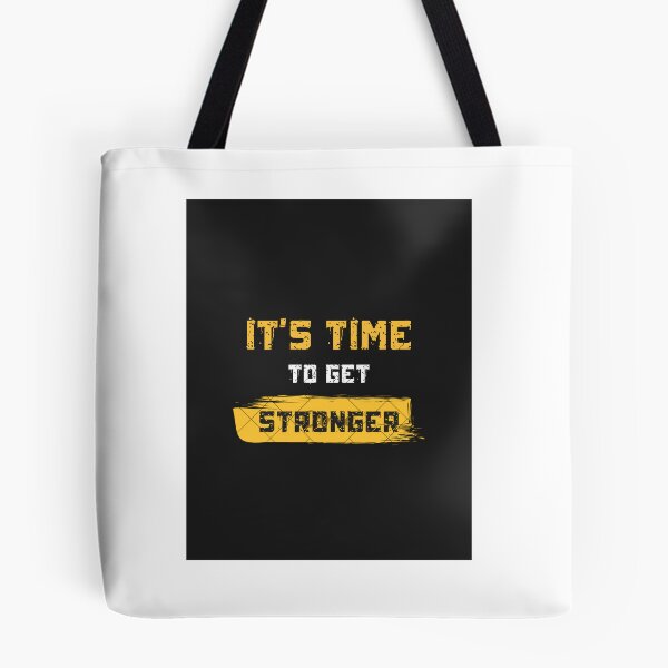 Item preview, It’s Time to Get Stronger – Bold Fitness Motivation Typography designed and sold by TeesHearts100.