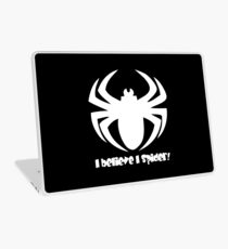 I Believe I Spider (w) Laptop Skin
