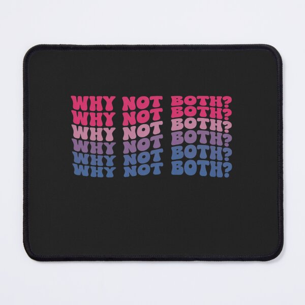 Item preview, Why Not Both Funny Gay Bisexual Bi Flag Pride designed and sold by Hofersofer.