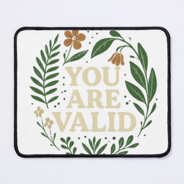 Item preview, “You Are Valid – Eco Botanical Nature Aesthetic Design” designed and sold by Akondi Serge.
