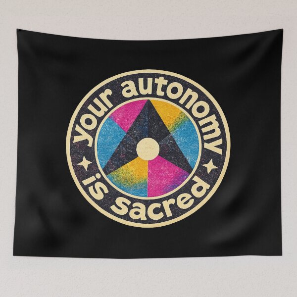 Item preview, Your Autonomy is Sacred designed and sold by Jennifer Chiera.