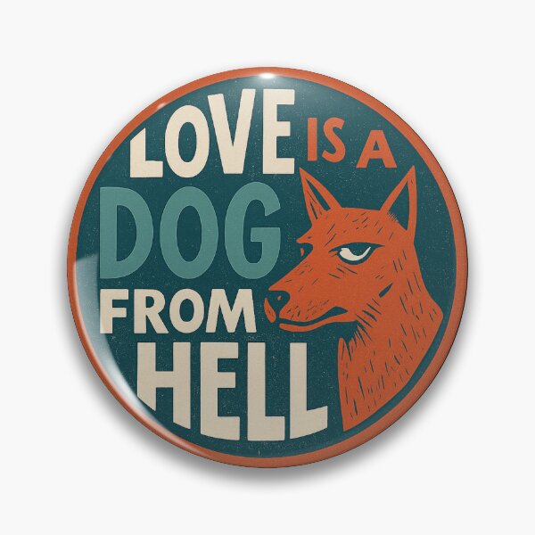 Item preview, Love is a Dog From Hell designed and sold by Jennifer Chiera.