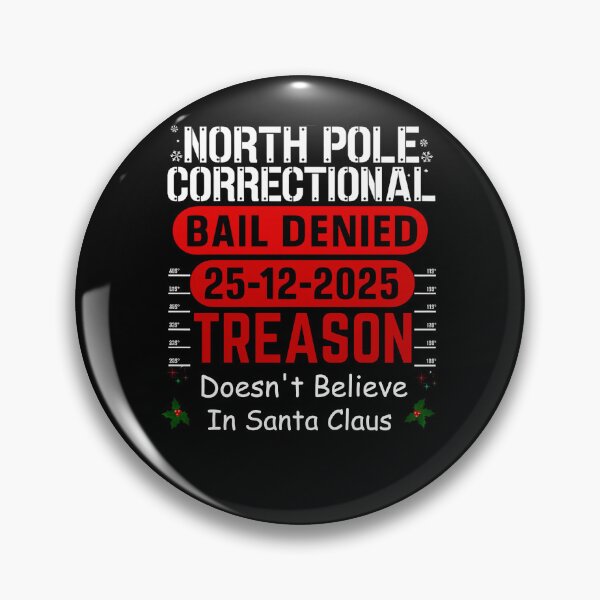 Item preview, North Pole Correctional Doesn't Believe In Santa Claus designed and sold by CassieReilley.