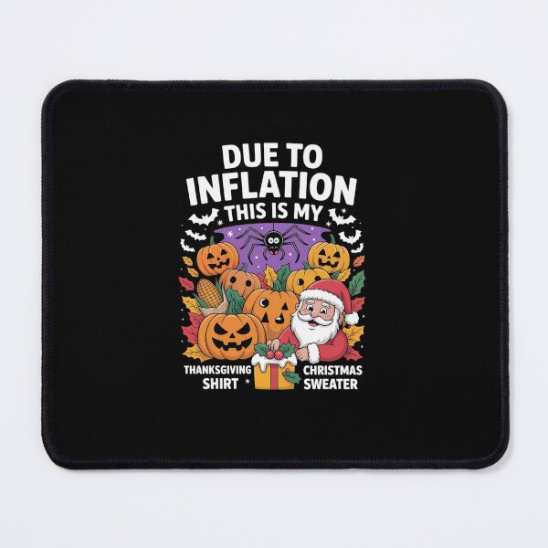 Item preview, Funny Due To Inflation This Is Xmas New Year's Eve Christmas designed and sold by marcusry.