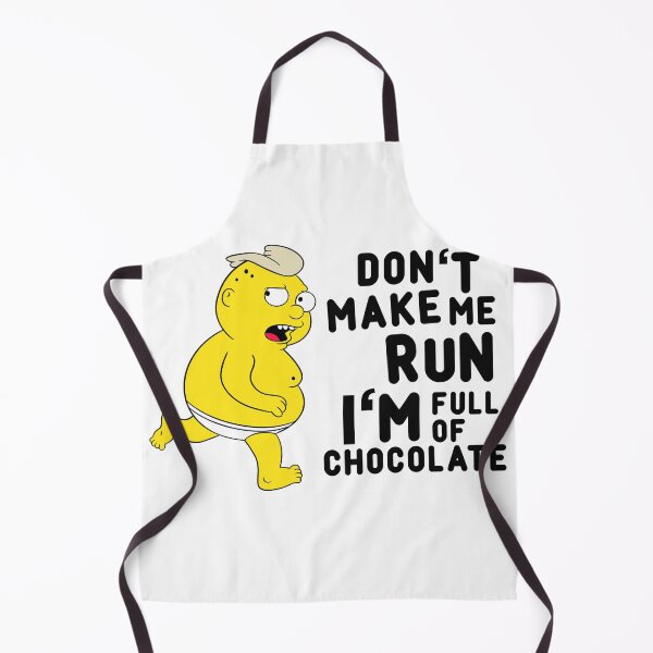 Item preview, Don't Make Me Run, I'm Full Of Chocolate designed and sold by rockbottomau.