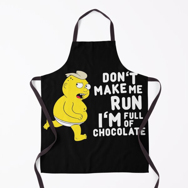 Item preview, Copy of Don't Make Me Run, I'm Full Of Chocolate designed and sold by rockbottomau.