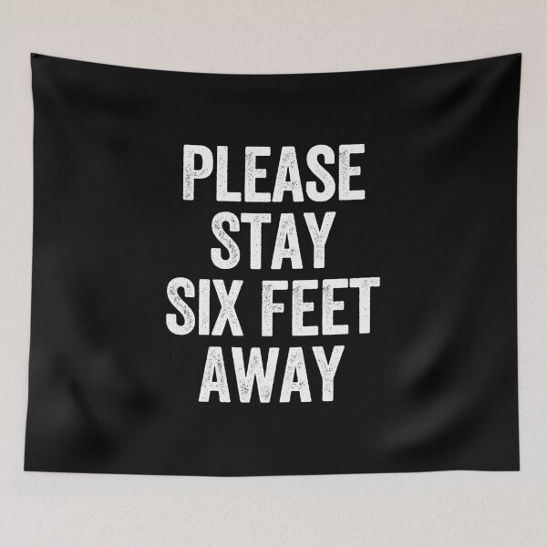 Item preview, Please Stay Six Feet Away - Funny Sarcastic designed and sold by zenicafariana.