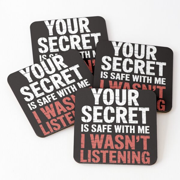 Item preview, Your Secret Is Safe With Me I Wasn’t Listening designed and sold by LapFemile.