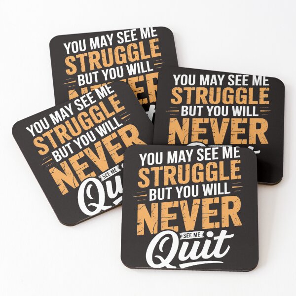 Item preview, You Will Never See Me Quit - Motivational Quote Inspiration designed and sold by LapFemile.