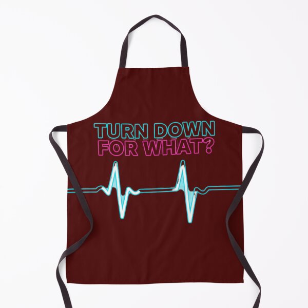 Item preview, Turn Down For What? designed and sold by OKie-Atelier.
