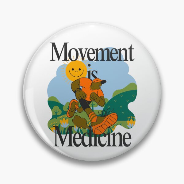 Item preview, Movement is Medicine designed and sold by WM--products.