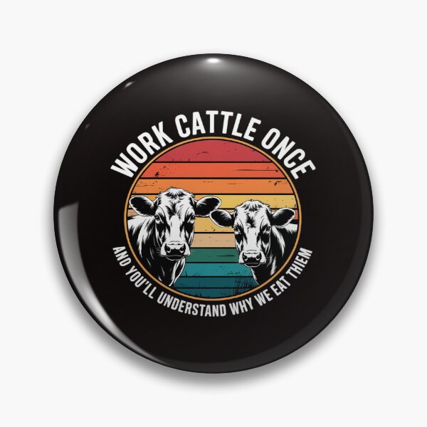 Item preview, Work Cattle Once And You'll Understand Why We Eat Them Cow designed and sold by MelSurf.