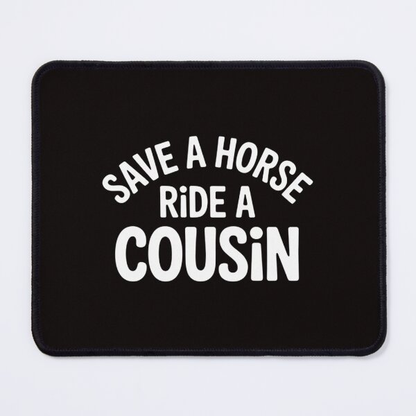 Item preview, Womens Save a Horse Ride A Cousin Hillbilly Redneck Southern Joke designed and sold by MelSurf.