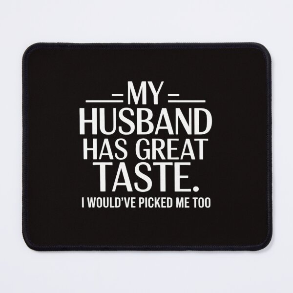 Item preview, Wife From Husband, Great Taste Marriage Humor designed and sold by MelSurf.