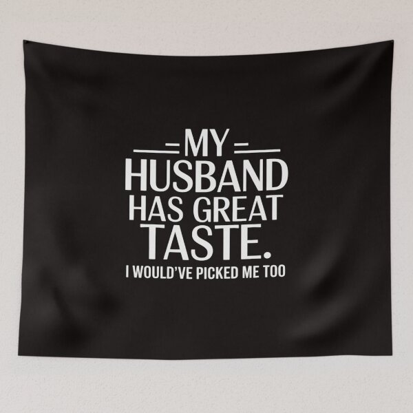 Item preview, Wife From Husband, Great Taste Marriage Humor designed and sold by MelSurf.