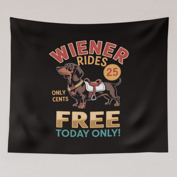 Item preview, Wiener Rides Only 25 Cents Free-Today Only designed and sold by MelSurf.