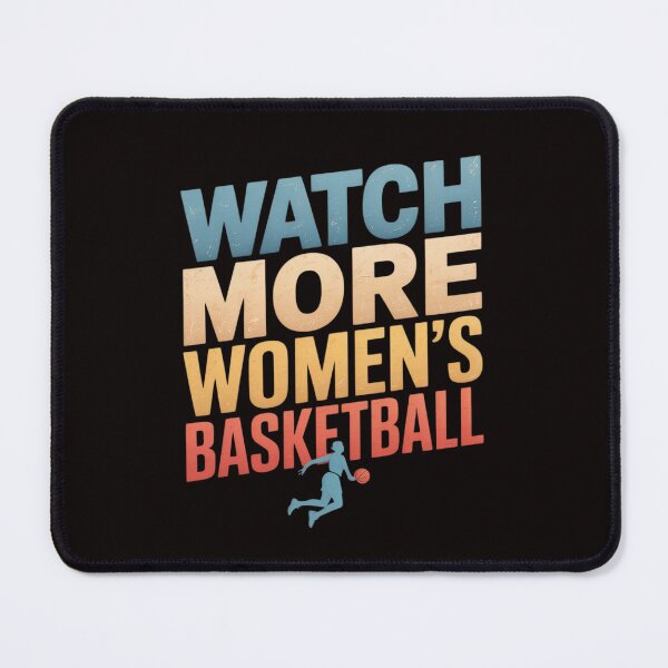 Item preview, Watch More Women's Basketball designed and sold by MelSurf.