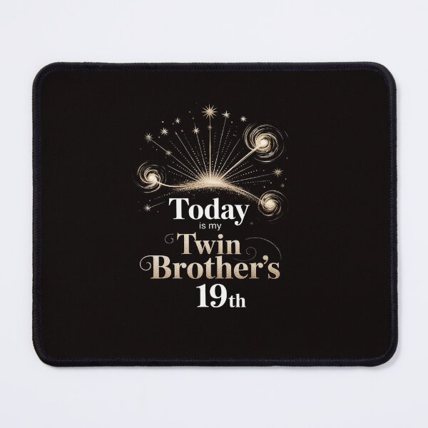 Item preview, Today Is My Twin Brother's 19th Birthday Party 19 Years Old designed and sold by ControlCenter.