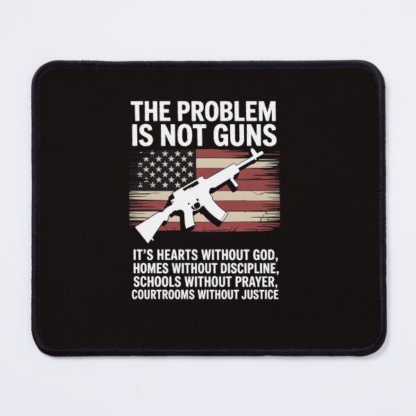 Item preview, The Problem Is Not Guns It's Hearts Without God designed and sold by ControlCenter.