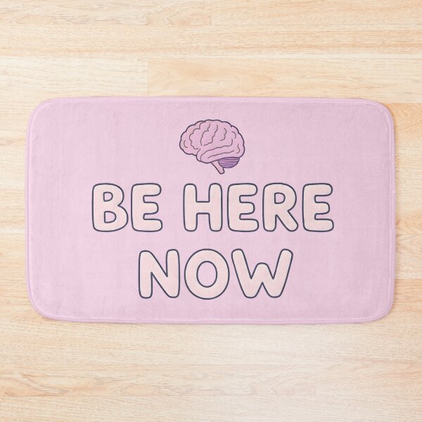 Item preview, “Be Here Now” Quote – Mindfulness Brain, Pastel Mental Health Motivational Design designed and sold by PureBrain.