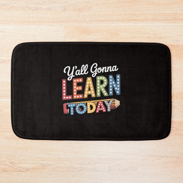 Item preview, Teacher Y'all Gonna Learn Today First Day Of School Men Women Kids designed and sold by RatCurry.