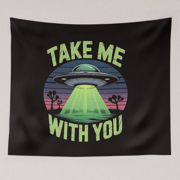Item preview, Take Me With You UFO Flying Object Gift Alien Stuff designed and sold by RatCurry.