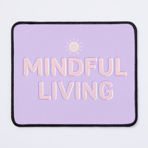 Item preview, “Mindful Living” Quote – Wellness Aesthetic, Soft Pastel Mindfulness Design designed and sold by PureBrain.
