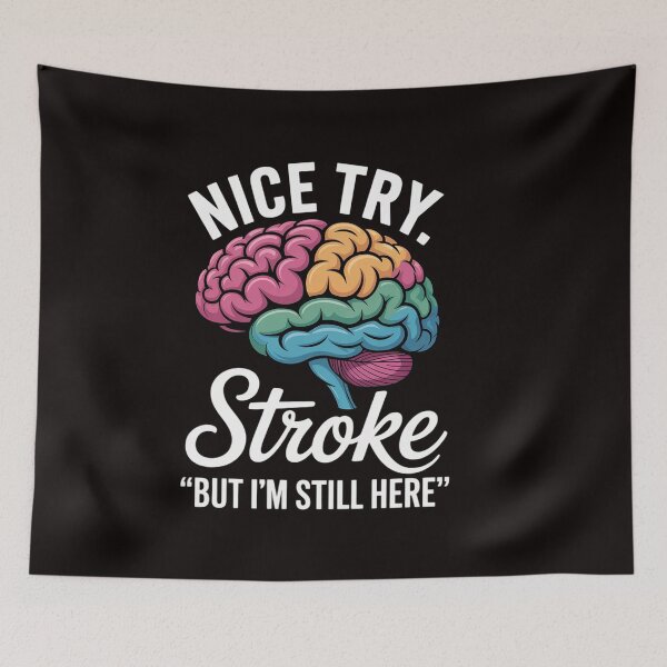 Item preview, Stroke Survivor Nice Try Stroke Brain Injury Awareness Gift designed and sold by RatCurry.