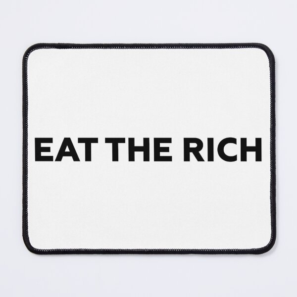 Item preview, Eat the Rich - Anti Capitalism designed and sold by PixVib.