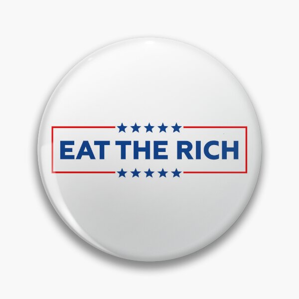Item preview, Eat the Rich - Anti Capitalism designed and sold by PixVib.