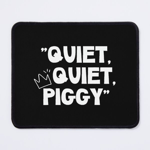 Item preview,  Quiet Piggy Funny Saying Quote designed and sold by stershopepie.