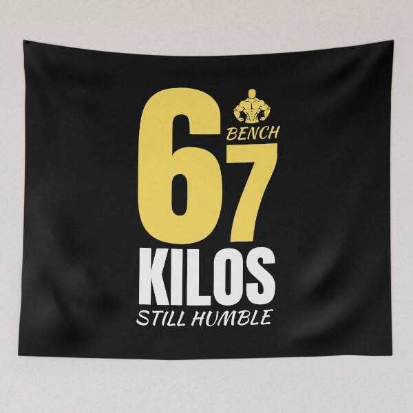 Item preview, Bench 67 Kilos Still Humble Funny Six Seven Meme designed and sold by PerfectMatch.