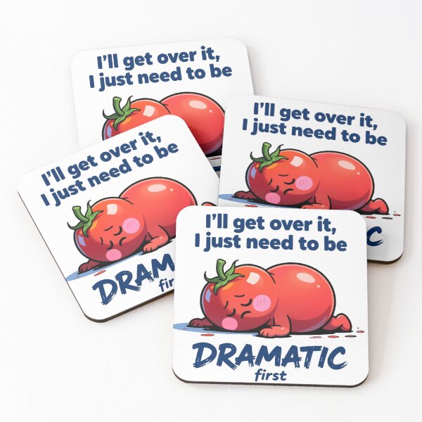 Item preview, I'll get over it, I just need to be dramatic first, Pouting Tomato. designed and sold by HumansStuck12.