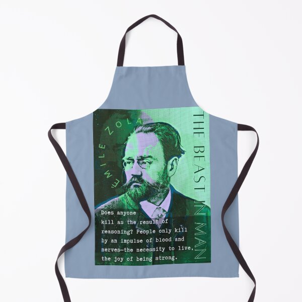 Item preview, Émile Zola quote: Does anyone kill as the result of reasoning? People only kill by an impulse of blood and nerves—the necessity to live, the joy of being strong. designed and sold by artbleed.
