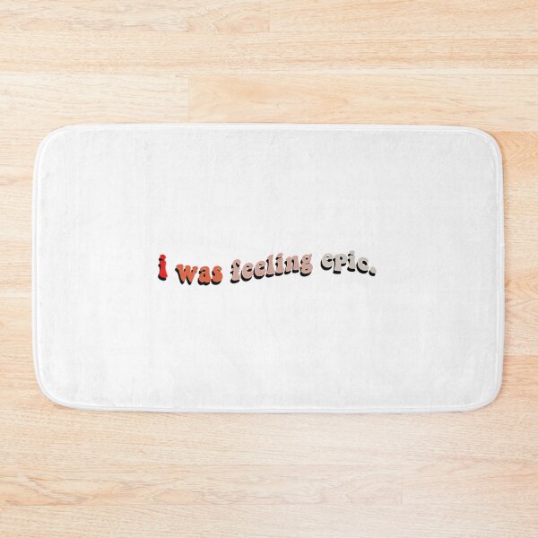 Item preview, I Was Feeling Epic designed and sold by roosev-elsimon.