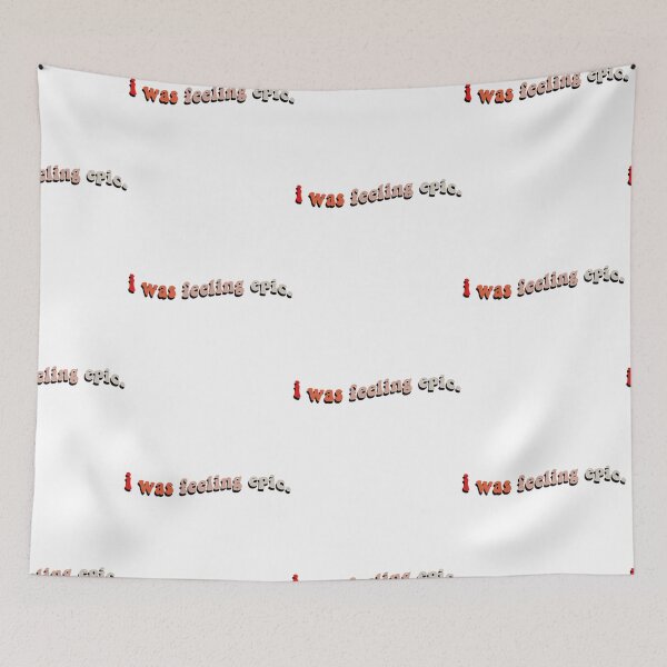 Item preview, I Was Feeling Epic designed and sold by roosev-elsimon.