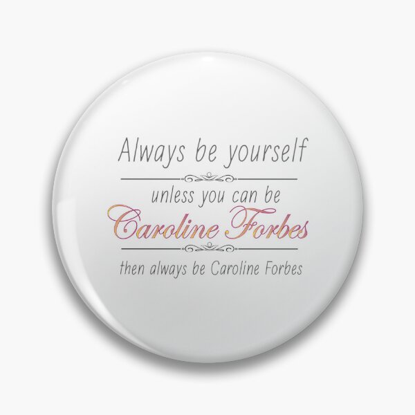 Item preview, Always Be... Caroline Forbes designed and sold by roosev-elsimon.