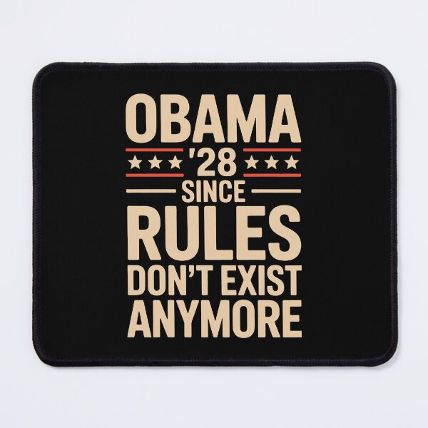 Item preview, Funny Obama 2028 Since Rules Don’t Exist Anymore designed and sold by peggycantu.