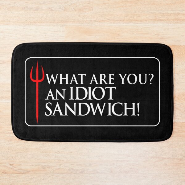 Item preview, Gordon Ramsay, Hell Kitchen, quote, What are you an Idiot sandwich designed and sold by 4gottenlore.