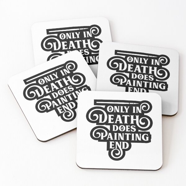 Item preview, Only In Death Does Painting End Funny Wargaming designed and sold by leora-bowens.