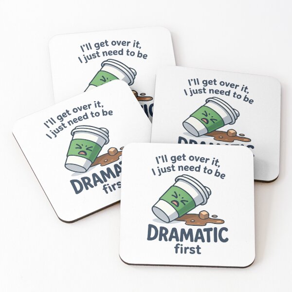 Item preview, I'll get over it, I just need to be dramatic first, Frazzled Cup designed and sold by HumansStuck12.
